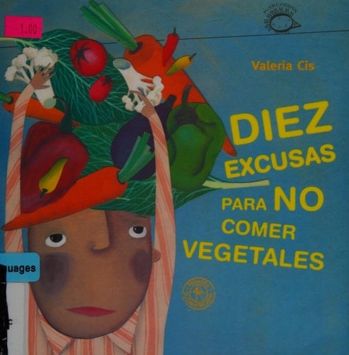 Diez excusas para no comer vegetales