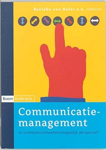 Communicatiemanagement in communicatiewetenschappelijk perspectief