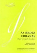 As redes urbanas unha nova xeografía das cidades