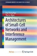Architectures of Small-Cell Networks and Interference Management