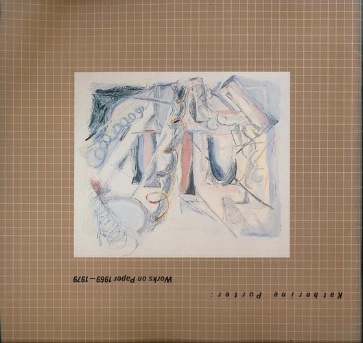 Katherine Porter: works on paper 1969-1979: An exhibition