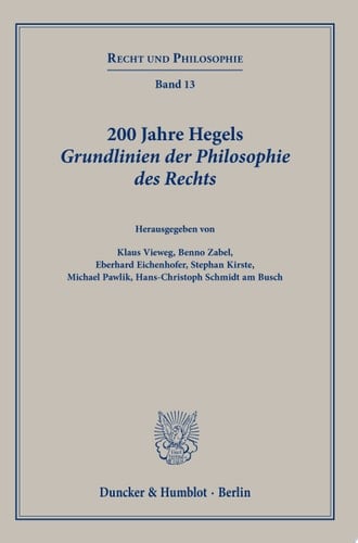 200 Jahre Hegels Grundlinien der Philosophie des Rechts.