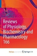 Reviews of Physiology, Biochemistry and Pharmacology 166