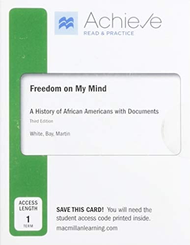 Achieve Read & Practice for Freedom on My Mind (Six-Months Access): A History of African Americans, With Documents