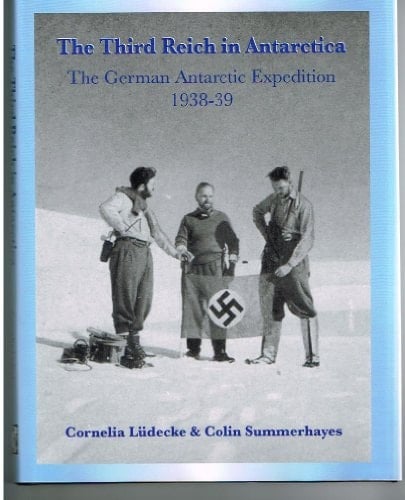 The Third Reich in Antarctica The German Antarctic Expedition, 1938-39