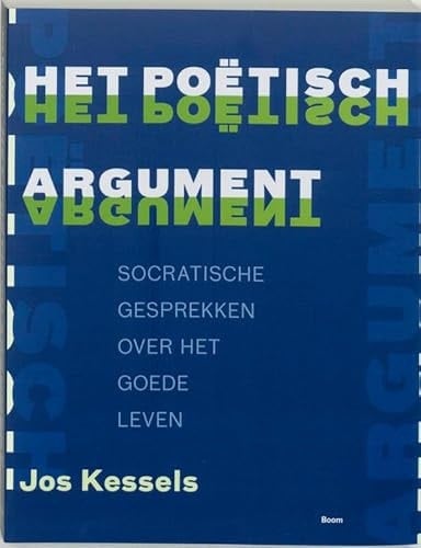 Het poëtisch argument socratische gesprekken over het goede leven