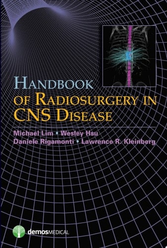 Handbook of Radiosurgery in CNS Disease