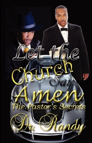 Let the Church Say Amen The Pastor's Secrets
