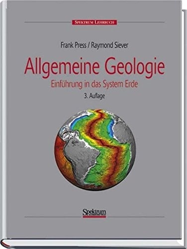 Allgemeine Geologie Einführung in das System Erde