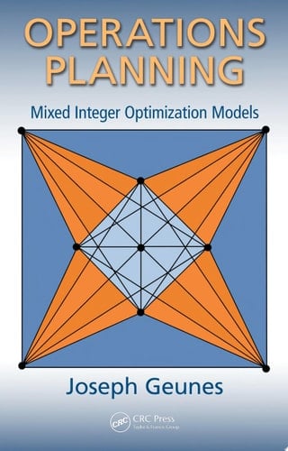 Operations Planning Mixed Integer Optimization Models