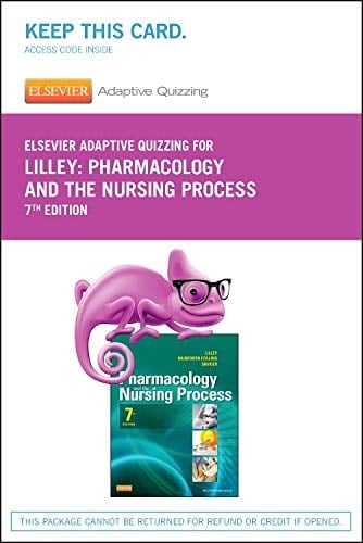 Elsevier Adaptive Quizzing for Lilley: Pharmacology and the Nursing Process (Retail Access Card)