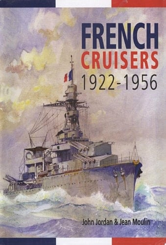 French Cruisers, 1922–1956