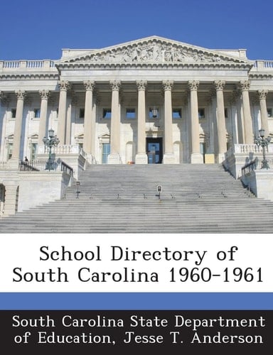 School Directory of South Carolina 1960-1961