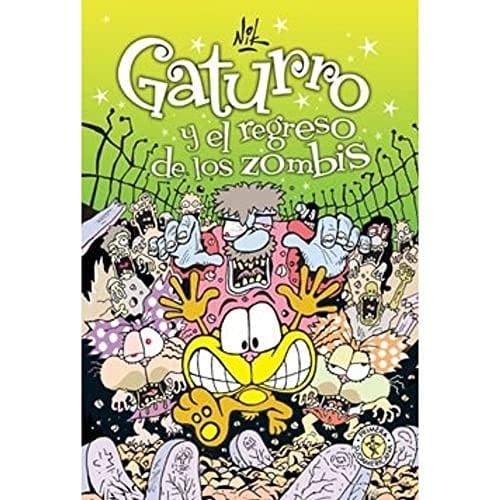 GATURRO 7. GATURRO Y EL REGRESO DE LOS Z