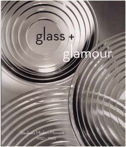 Glass + Glamour: Steuben's Modern Moment, 1930-1960