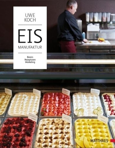 Eis-Manufaktur Basics, Rezepturen, Marketing