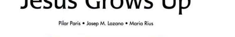 Jesus Grows Up