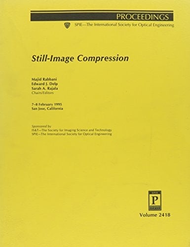 Still-image Compression 7-8 February 1995, San Jose, California
