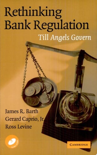 Rethinking Bank Regulation Till Angels Govern