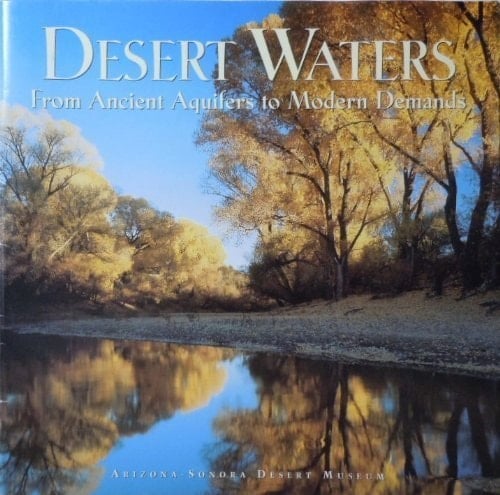 Desert Waters From Ancient Aquifers to Modern Demands