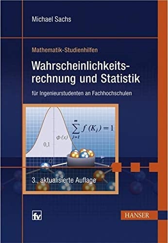 Wahrscheinlichkeitsrechnung und Statistik für Ingenieurstudenten an Fachhochschulen mit 93 Beispielen und 71 Aufgaben