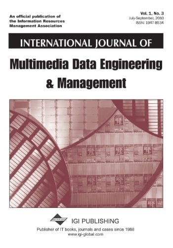 International Journal of Multimedia Data Engineering and Management, Issue 1