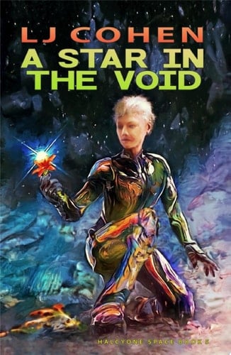 A Star in the Void Halcyone Space book 5