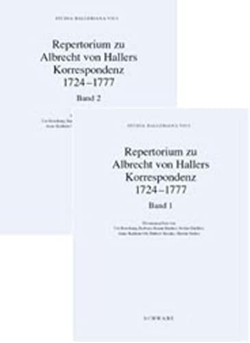 Repertorium Zu Albrecht Von Hallers Korrespondenz 1724-1777 (Studia Halleriana) (German Edition)