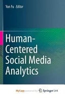 Human-Centered Social Media Analytics