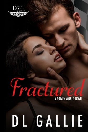 Fractured: A Driven World Novel: The Driven World