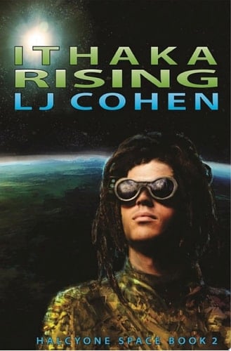 Ithaka Rising Halcyone Space, book 2