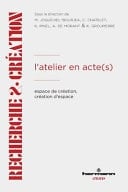 L'atelier en acte(s) espace de création, création d'espace