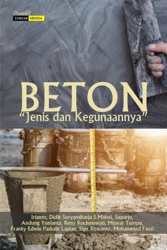 Beton “Jenis dan Kegunaannya”