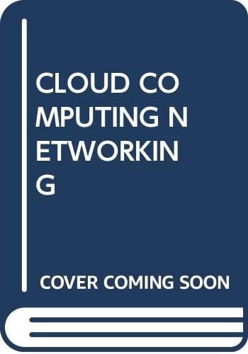Cloud Computing Networking : Theory, Practice And Development