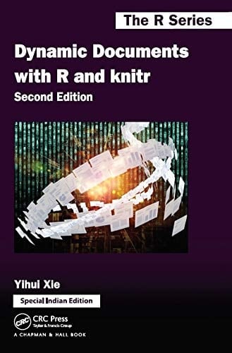Dynamic Documents With R And Knitr , 2Nd Edition