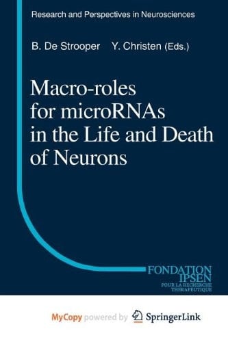 Macro Roles for Micrornas in the Life and Death of Neurons