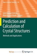 Prediction and Calculation of Crystal Structures Methods and Applications