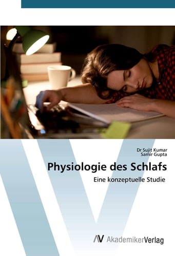Physiologie des Schlafs: Eine konzeptuelle Studie (German Edition)