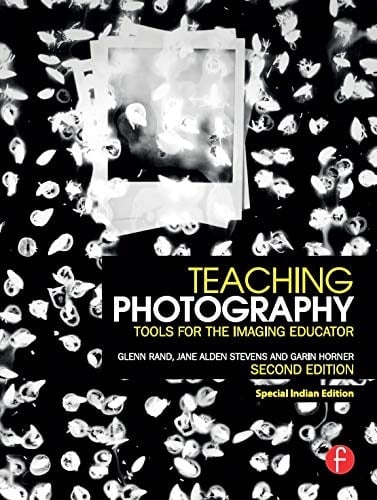 Teaching Photography Tools for the Imaging Educator