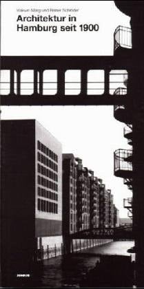 Architektur in Hamburg seit 1900 ein Führer zu 192 sehenswerten Bauten