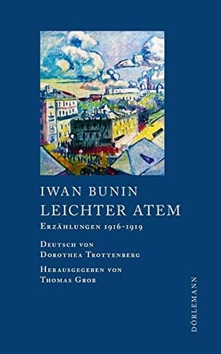 Leichter Atem Erzählungen 1916-1919