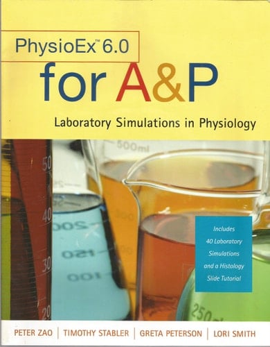 PhysioEx 6. 0 for A and P Laboratory Simulations in Physiology