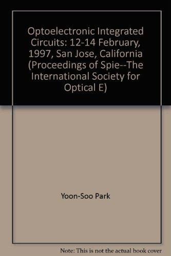 Optoelectronic Integrated Circuits 12-14 February, 1997, San Jose, California