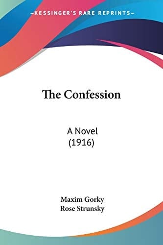 The Confession: A Novel (1916)