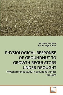PHYSIOLOGICAL RESPONSE OF GROUNDNUT TO GROWTH REGULATORS UNDER DROUGHT: Phytoharmones study in groundnut under drought