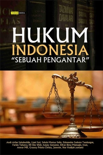 HUKUM INDONESIA (SEBUAH PENGANTAR)