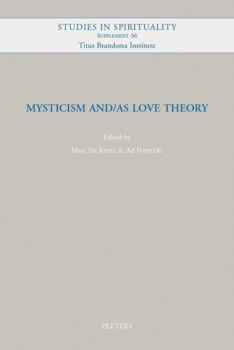 Mysticism And/as Love Theory