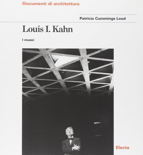 Louis I Kahn, I Musei