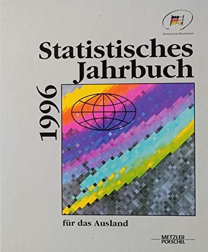 Statistisches Jahrbuch 1996 für das Ausland