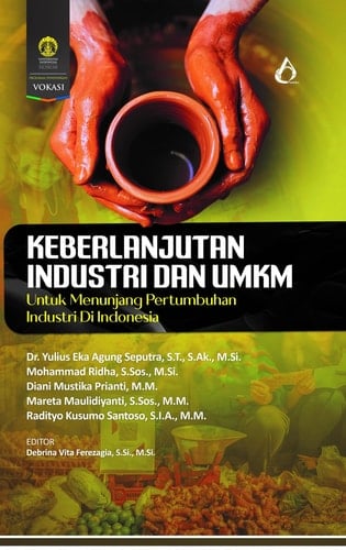 KEBERLANJUTAN INDUSTRI DAN UMKM UNTUK MENUNJANG PERTUMBUHAN INDUSTRI DI INDONESIA